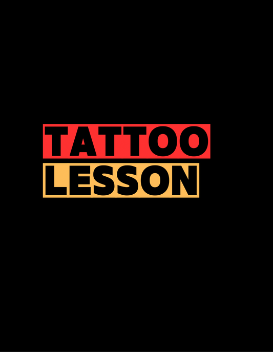 Tattoo One on One Lesson